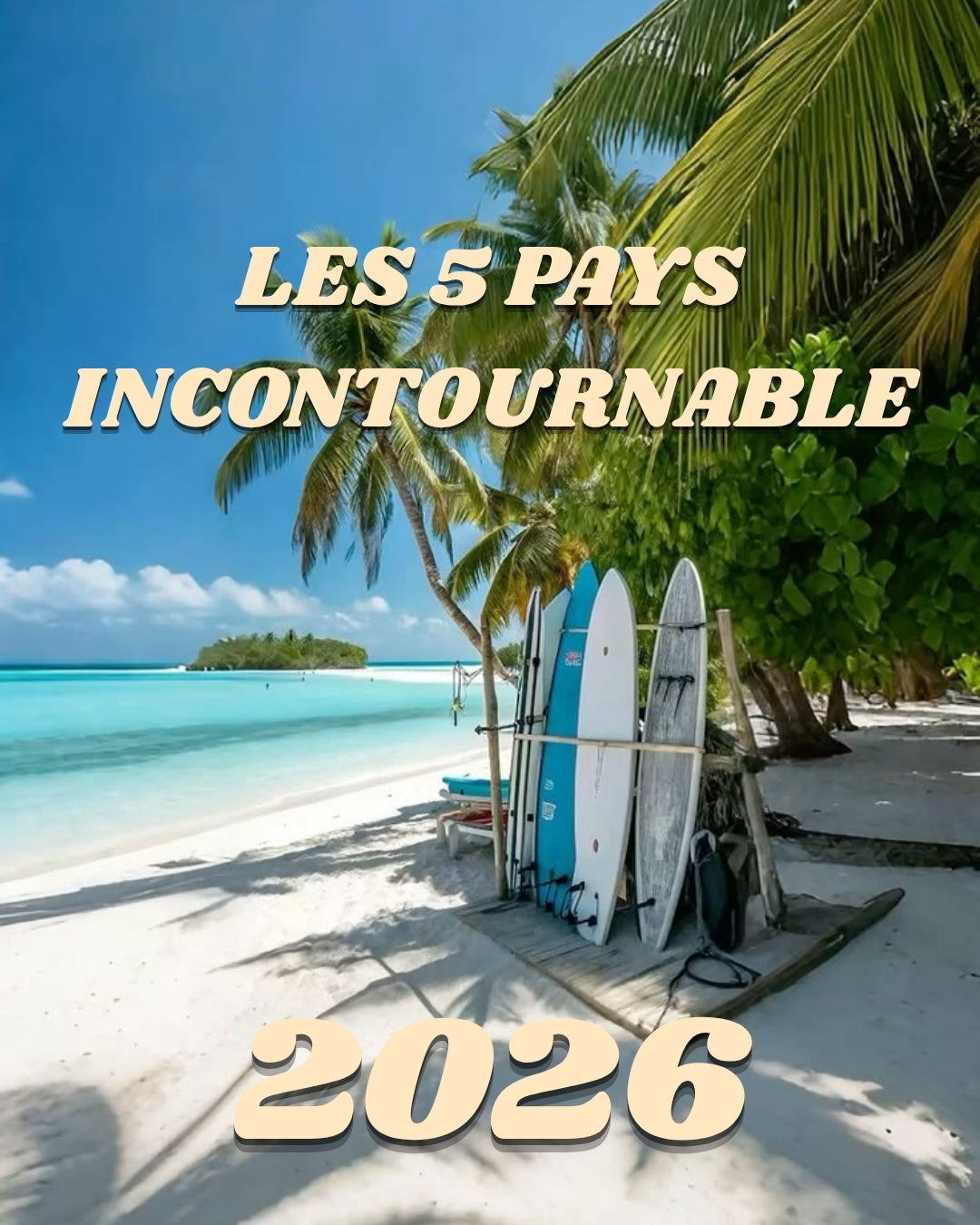 LES 5 PAYS INCONTOURNABLE